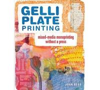 Joan Bess Gelli Plate Printing (Tascabile)