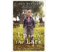 Joan Bomford Up With The Lark (Tascabile)