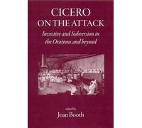 Joan Booth Cicero on the Attack (Copertina rigida) Roman World
