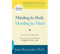 Joan Borysenko Minding the Body, Mending the Mind (Tascabile)