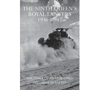 Joan Bright The Ninth Queen's Royal Lancers 1936-1945 (Copertina rigida)