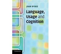 Joan Bybee Language, Usage and Cognition (Tascabile)