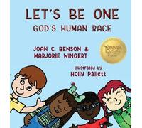 Joan C Benson Marjorie Wingert Let's Be One (Copertina rigida)