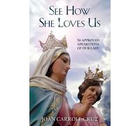 Joan Carroll Cruz See How She Loves Us (Tascabile)