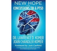 Joan Chandler Komer New Hope for Concussions TBI & PTSD (Tascabile)