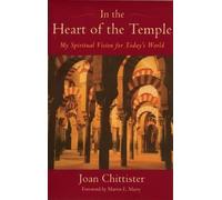 Joan Chittister In the Heart of the Temple (Tascabile)