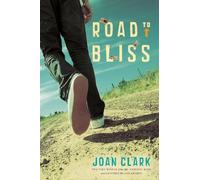 Joan Clark Road to Bliss (Tascabile)