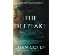 Joan Cohen The Deepfake (Tascabile)