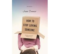 Joan Connor How to Stop Loving Someone (Tascabile) Leaplit