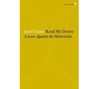 Joan Copjec Read My Desire (Tascabile) Radical Thinkers Set 10