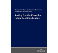 Joan Cuenca-Fontbo Sorting Out the Chaos for Public Relations Leade (Tascabile)