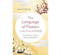 Joan D. Stamm Language of Flowers in the Time of COVID, The (Tascabile)
