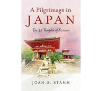 Joan D. Stamm Pilgrimage in Japan, A (Tascabile)