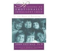 Joan DeClaire John Gottman Raising an Emotionally Intelligent Child (Tascabile)