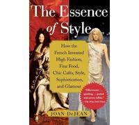 Joan Dejean The Essence of Style (Tascabile)
