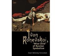 Joan Delaney Grossman Ivan Konevskoi (Tascabile)