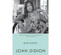 Joan Didion Blue Nights (Tascabile)