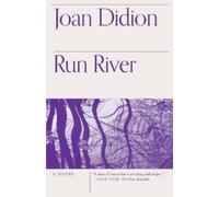 Joan Didion Run River (Tascabile) Vintage International