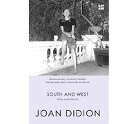 Joan Didion South and West (Tascabile)