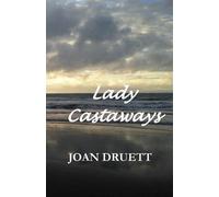 Joan Druett Lady Castaways (Tascabile)
