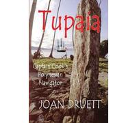 Joan Druett Tupaia (Tascabile)