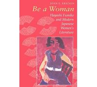 Joan E. Ericson Be a Woman (Tascabile)