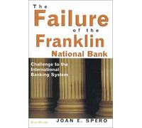 Joan Edelman Spero The Failure of the Franklin National Bank (Tascabile)