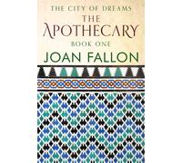 Joan Fallon The Apothecary (Tascabile) City of Dreams