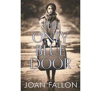 Joan Fallon The Only Blue Door (Tascabile)