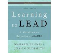Joan Goldsmith Warren G. Bennis Learning to Lead (Fourth Edition) (Tascabile)
