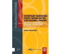 Joan Greatrex Everyday Sermons from Worcester Cathedral Prior (Copertina rigida)