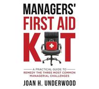 Joan H Underwood Managers' First Aid Kit (Tascabile)
