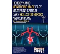 Joan Hampton Hemodynamic Monitoring Made Easy (Tascabile)