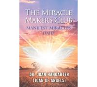 Joan Hangarter The Miracle Makers Club (Tascabile)