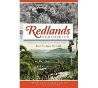 Joan Hedges Mccall Redlands Remembered (Tascabile) American Chronicles