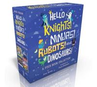 Joan Holub Hello Knights Ninjas Robots and Dinosaurs (Box (Libro di cartone)