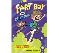 Joan Holub Rafael Rosado Fart Boy and Reeky Dog (Copertina rigida)