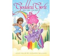 Joan Holub Suzanne Williams Iris the Colorful (Copertina rigida) Goddess Girls
