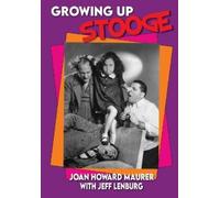 Joan Howard Maurer Growing Up Stooge (Tascabile)