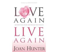 Joan Hunter Love Again, Live Again (Tascabile)