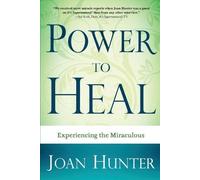 Joan Hunter Power to Heal (Tascabile)