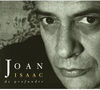 Joan Isaac - De Profundis