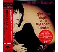 Joan Jett - Glorious Results of Misspent Y
