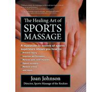 Joan Johnson The Healing Art of Sports Massage (Tascabile)