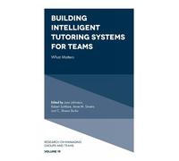 Joan Johnston Building Intelligent Tutoring Systems for Teams (Copertina rigida)