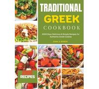 Joan K Bowen Traditional Greek Cookbook (Tascabile)