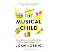 Joan Koenig The Musical Child (Tascabile)