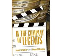 Joan Kramer David Heeley In the Company of Legends (Tascabile)