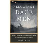 Joan L. Bryant Reluctant Race Men (Tascabile)