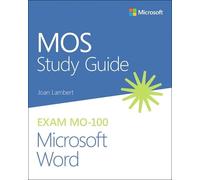 Joan Lambert MOS Study Guide for Microsoft Word Exam MO-100 (Tascabile)